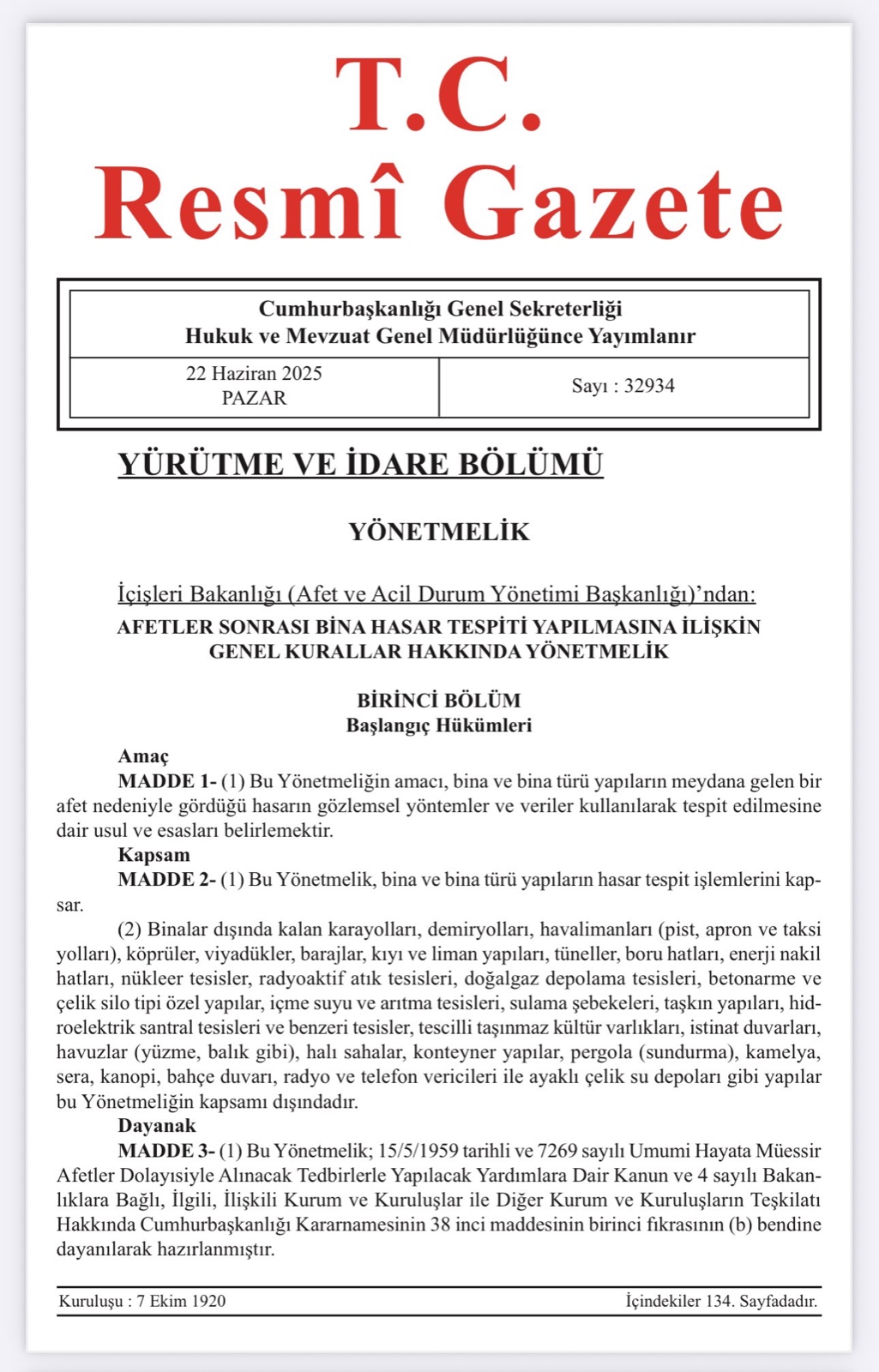 “Afetler Sonrası Bina Hasar Tespiti Yapılmasına İlişkin Genel Kurallar Hakkında Yönetmelik”, Resmi Gazete’de Yayımlanarak Yürürlüğe Girdi